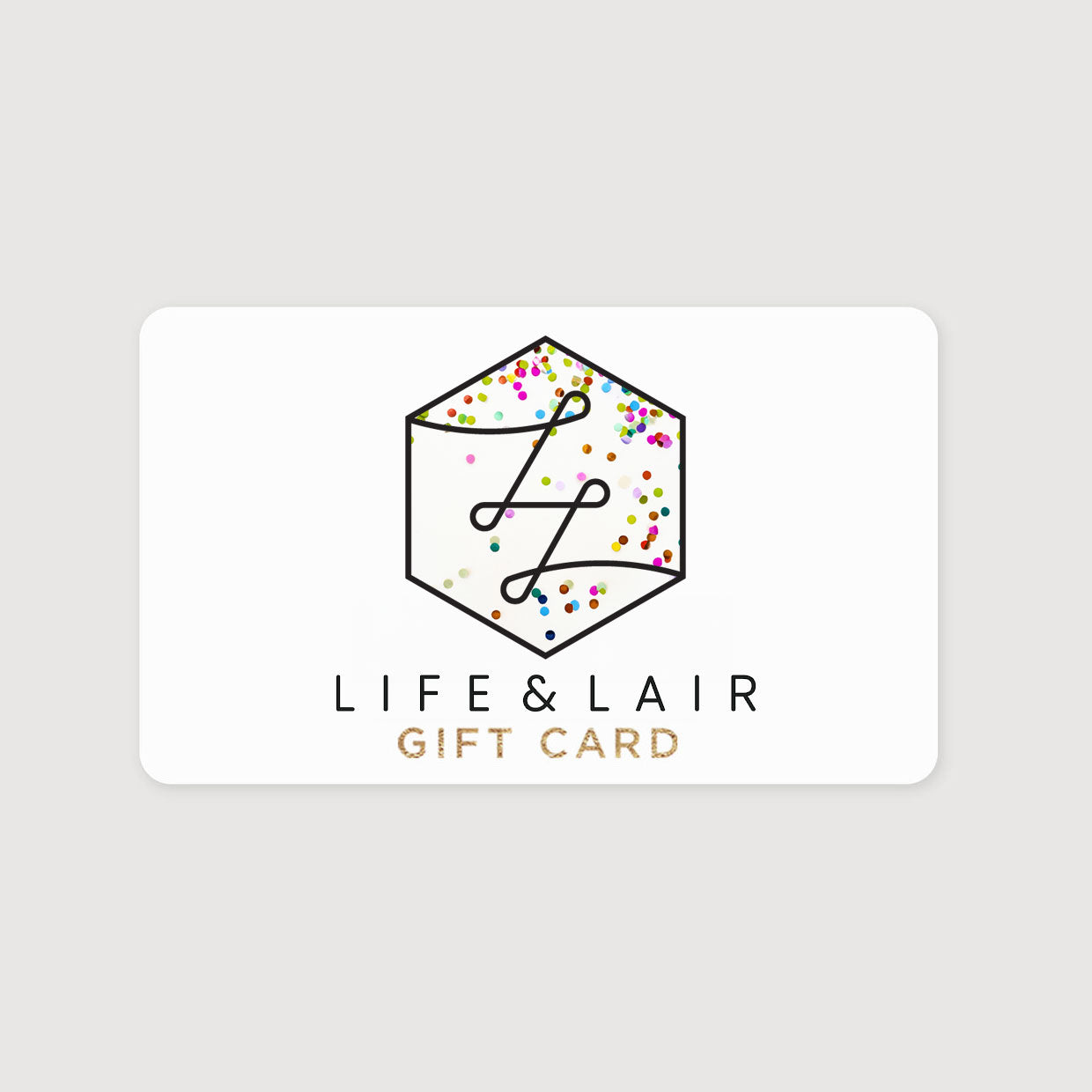 Life and Lair Digital Gift Card