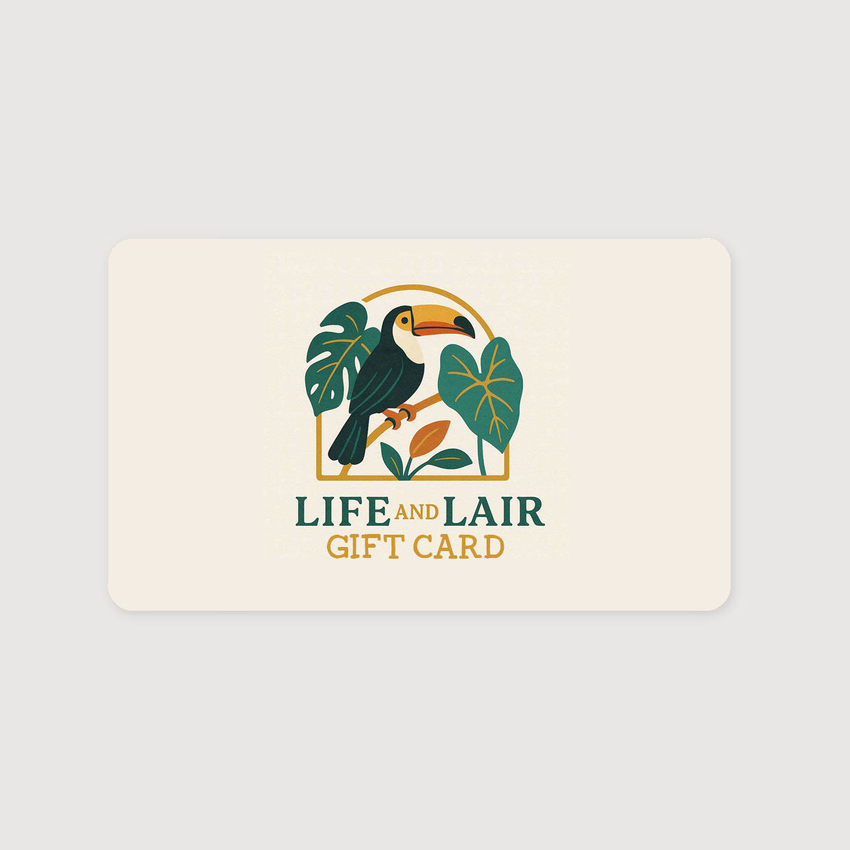 Life and Lair Digital Gift Card